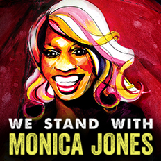 We Stand With Monica Jones